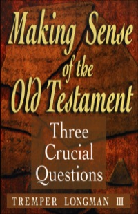 Cover image: Making Sense of the Old Testament 9780801058288