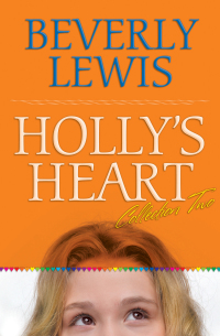 صورة الغلاف: Holly's Heart Collection Two 9780764204593