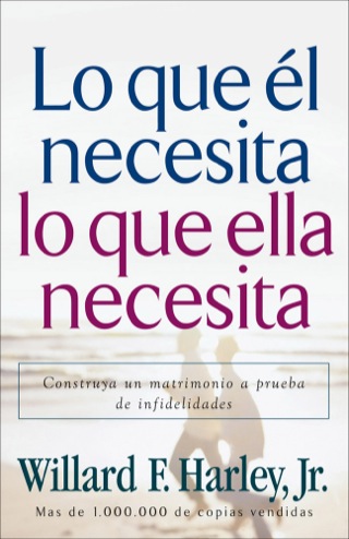 صورة الغلاف: Lo que él necesita, lo que ella necesita 9780800731991
