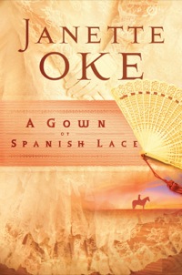صورة الغلاف: A Gown of Spanish Lace 9780764202544