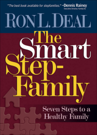 Cover image: The Smart Stepfamily: Seven Steps to a Healthy Family 9780764201592