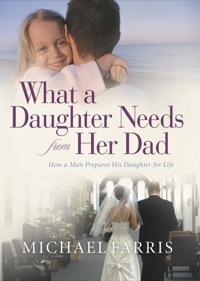 Cover image: What a Daughter Needs from Her Dad 9780764210051