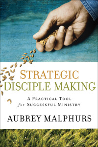 Cover image: Strategic Disciple Making 9780801091964