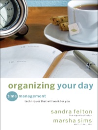 Cover image: Organizing Your Day: Time Management Techniques That Will Work for You 9780800733155