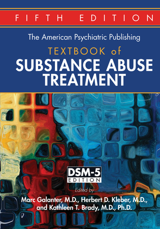 Titelbild: The American Psychiatric Publishing Textbook of Substance Abuse Treatment 5th edition 9781585624720
