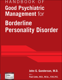 صورة الغلاف: Handbook of Good Psychiatric Management for Borderline Personality Disorder 9781585624607