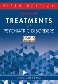 Cover image: Gabbard's Treatments of Psychiatric Disorders 5th edition 9781585624423
