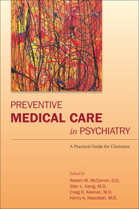 Cover image: Preventive Medical Care in Psychiatry 9781585624799