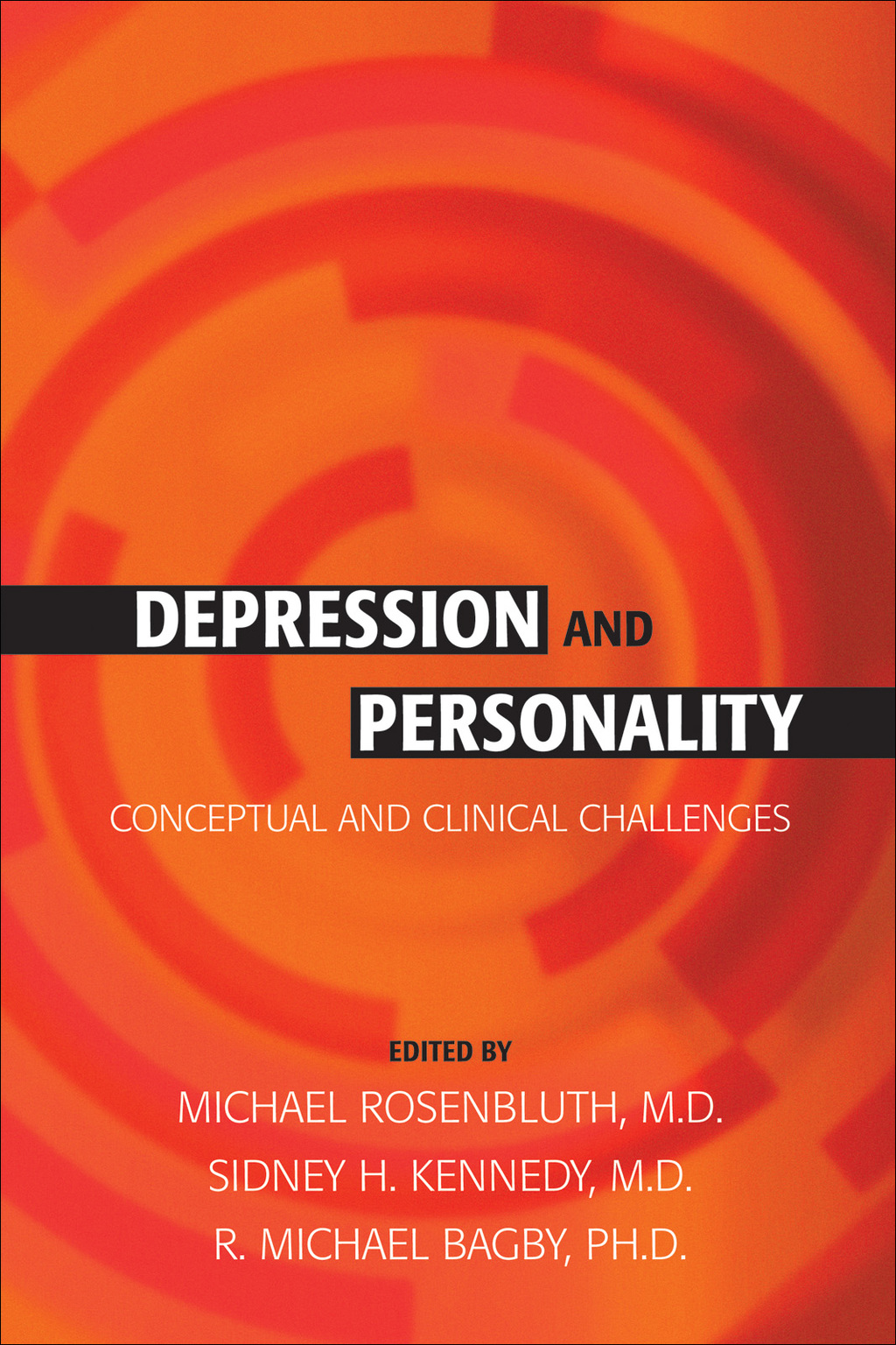 Depression and Personality Conceptual and Clinical Challenges