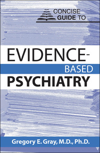 Cover image: Concise Guide to Evidence-Based Psychiatry 9781585620968