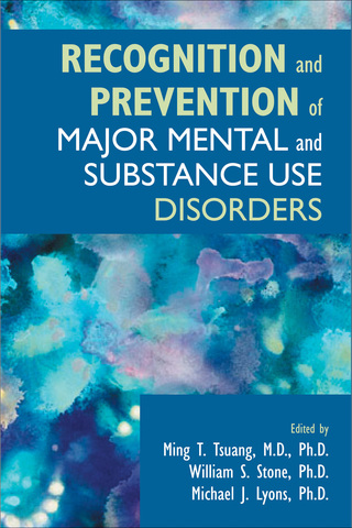 表紙画像: Recognition and Prevention of Major Mental and Substance Use Disorders 9781585623082