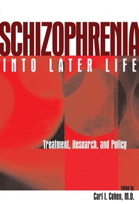 Cover image: Schizophrenia Into Later Life 9781585620371