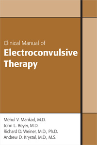 Cover image: Clinical Manual of Electroconvulsive Therapy 9781585622696