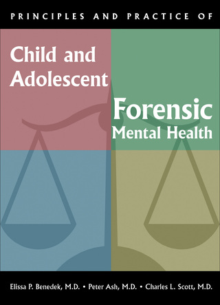 Cover image: Principles and Practice of Child and Adolescent Forensic Mental Health 9781585623365