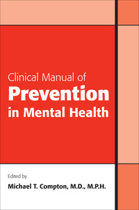 Cover image: Clinical Manual of Prevention in Mental Health 9781585623471