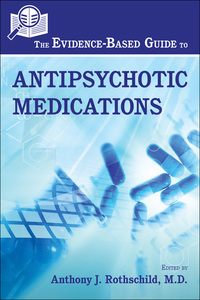 Imagen de portada: The Evidence-Based Guide to Antipsychotic Medications 9781585623662