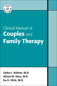 Cover image: Clinical Manual of Couples and Family Therapy 9781585622900