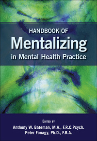 Titelbild: Handbook of Mentalizing in Mental Health Practice 9781585623723