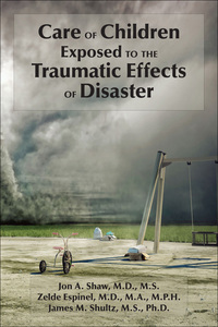 Cover image: Care of Children Exposed to the Traumatic Effects of Disaster 9781585624263