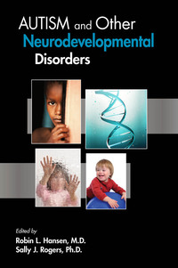 Cover image: Autism and Other Neurodevelopmental Disorders 9781585624256