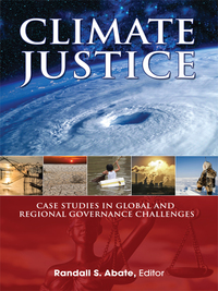 Cover image: Abate's Climate Justice: Case Studies in Global and Regional Governance Challenges 1st edition 9781585761814