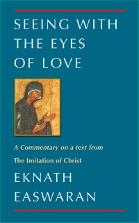 Immagine di copertina: Seeing With the Eyes of Love 2nd edition 9780915132874