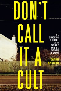 Cover image: Don't Call it a Cult 9781586422752