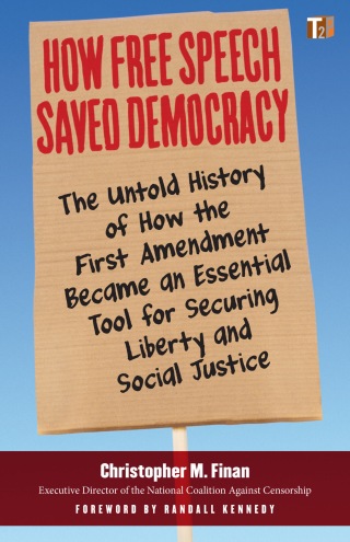 Cover image: How Free Speech Saved Democracy 9781586422981
