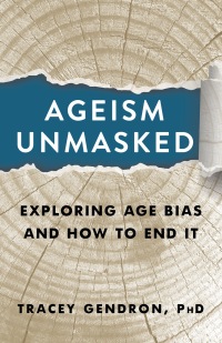 Cover image: Ageism Unmasked 9781586423223