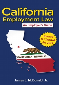 صورة الغلاف: California Employment Law: An Employer's Guide 9781586445997