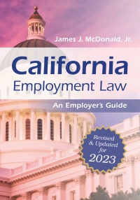 صورة الغلاف: California Employment Law: An Employer's Guide 9781586444693