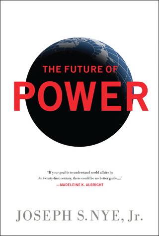 Cover image: The Future of Power 9781586488918