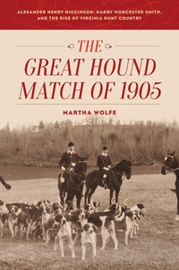 Cover image: The Great Hound Match of 1905 9781586671532