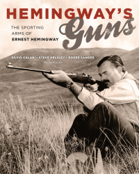 Omslagafbeelding: Hemingway's Guns 2nd edition 9781586671594