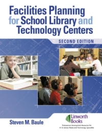 Imagen de portada: Facilities Planning for School Library Media and Technology Centers 2nd edition 9781586832940