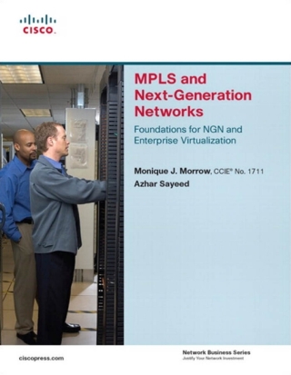 Cover image: MPLS and Next-Generation Networks 1st edition 9781587201202