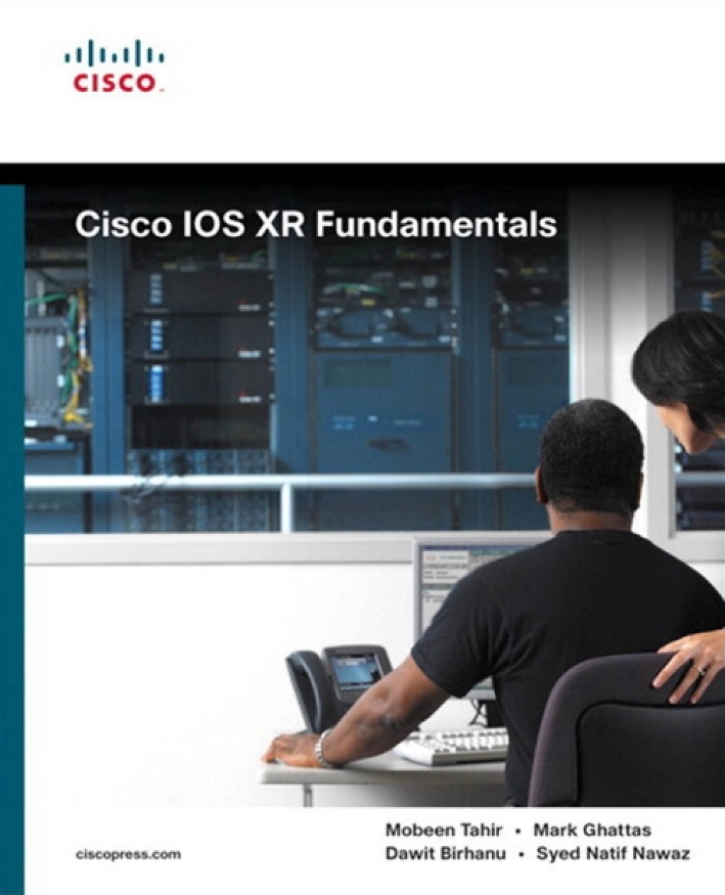 Cisco IOS XR Fundamentals 1st Edition