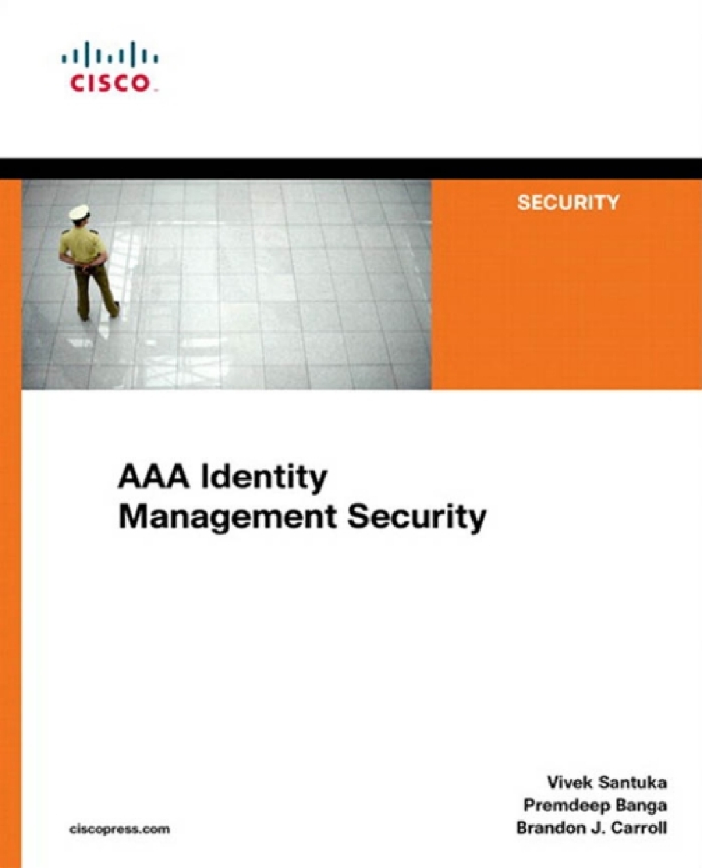 AAA Identity Management Security 1st Edition