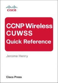 Imagen de portada: CCNP Wireless CUWSS Quick Reference 1st edition 9781587142000