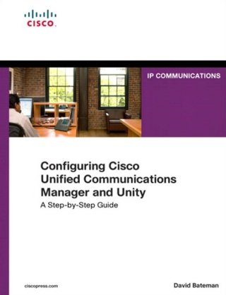 Omslagafbeelding: Configuring Cisco Unified Communications Manager and Unity Connection 2nd edition 9781587142260