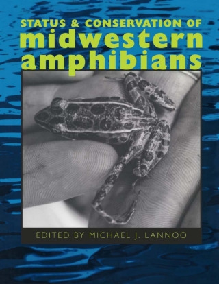 Cover image: Status and Conservation of Midwestern Amphibians 9780877456322