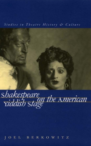 Imagen de portada: Shakespeare on the American Yiddish Stage 9781587293696