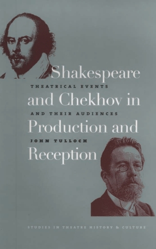Cover image: Shakespeare and Chekhov in Production and Reception 9780877459262