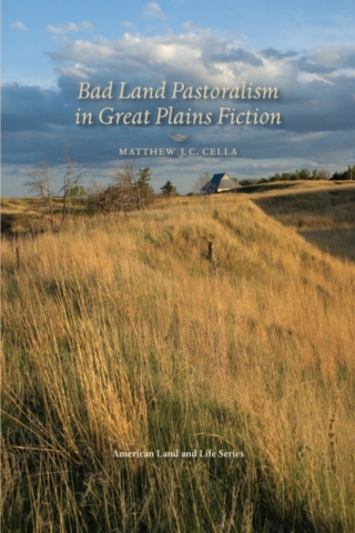Immagine di copertina: Bad Land Pastoralism in Great Plains Fiction 9781587299070