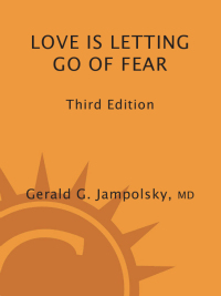 Cover image: Love Is Letting Go of Fear 3rd edition 9781587611186