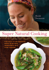 Cover image: Super Natural Cooking 9781587612756