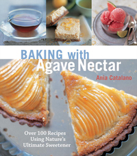 Cover image: Baking with Agave Nectar 9781587613210