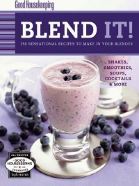 Cover image: Good Housekeeping: Blend It! 9781588162670