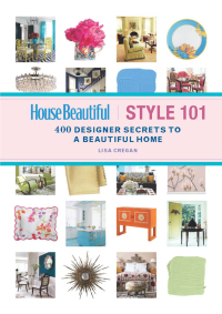 Cover image: House Beautiful Style 101 9781588168832