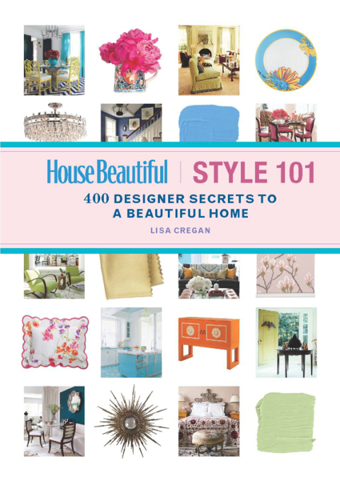 House Beautiful Style 101: 400 Designer Secrets to a Beautiful Home - FULL INSTANT DOWNLOAD | PDF DOCX EPUB